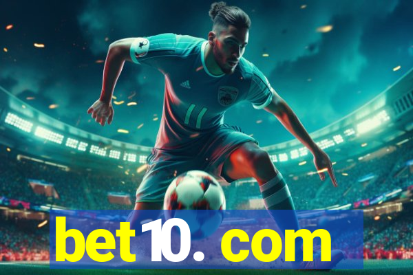 bet10. com